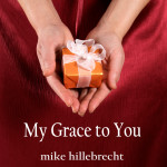 My Grace to You